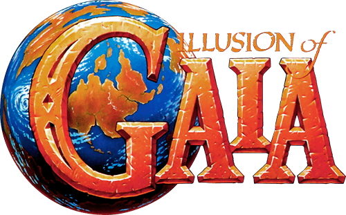 Illusion of Gaia (Ảo Ảnh Trái Đất)